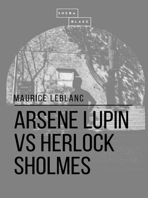 cover image of Arsene Lupin vs Herlock Sholmes